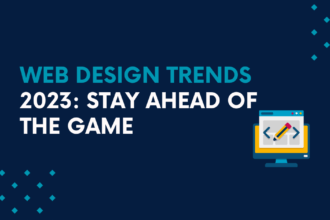 Web Design Trends 2023 Stay Ahead of the Game of Web Fixer Pro