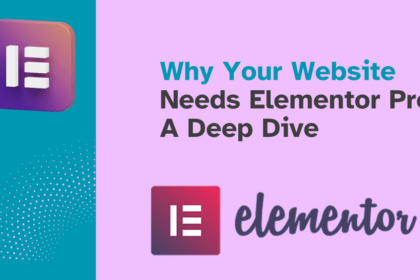 Why Your Website Needs Elementor Pro A Deep Dive of Web Fixer Pro