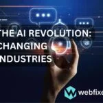 The AI Revolution Changing Industries of Web Fixer Pro