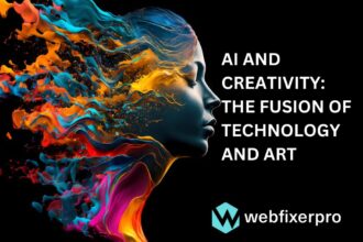AI and Creativity The Fusion of Technology and Art of web fixer pro