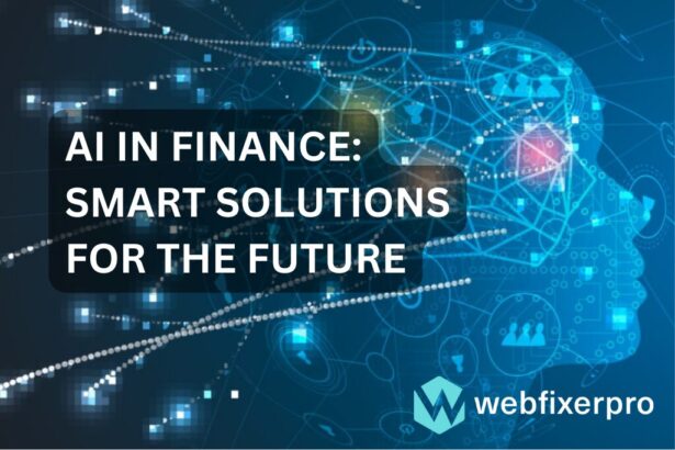 AI in Finance Smart Solutions for the Future of web fixer pro